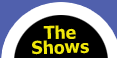 the shows